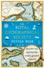 The Royal Geographical Society Puzzle Book : Pit your wits against the world's greatest explorers - eBook