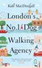 London's No. 1 Dog-Walking Agency : 'Charming, funny, heartwarming' - Adam Kay - eBook