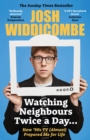 Watching Neighbours Twice a Day... : How '90s TV (Almost) Prepared Me For Life - eBook