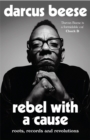 Rebel With a Cause : The Black CEO Who Made Hits and History - Book