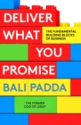 Deliver What You Promise : The Building Blocks of Business - eBook