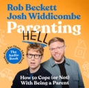Parenting Hell : The funniest gift you can give this Mother's Day - eBook