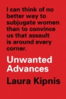 Unwanted Advances : Sexual Paranoia Comes to Campus - eBook