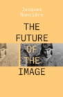 The Future of the Image - eBook