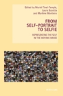 From Self-Portrait to Selfie : Representing the Self in the Moving Image - Book
