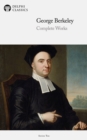 Delphi Complete Works of George Berkeley (Illustrated) - eBook