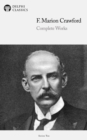 Delphi Complete Works of F. Marion Crawford (Illustrated) - eBook