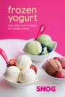 Frozen Yogurt : And Other Cool Recipes for Healthy Treats - Book