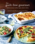 The Guilt-free Gourmet : Indulgent Recipes without Wheat, Dairy or Cane Sugar - Book