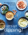 Let's get dipping - eBook
