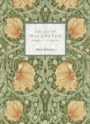 The Art of Wallpaper : Morris & Co. in Context - Book