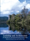 Lordship and Architecture in Medieval and Renaissance Scotland - eBook