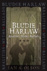 Bludie Harlaw : Realities, Myths, Ballads - eBook