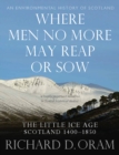 Where Men No More May Reap or Sow - eBook