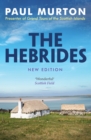 The Hebrides : From the presenter of BBC TV's Grand Tours of the Scottish Islands - eBook