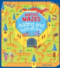 Maths Mazes: Adding and Subtracting - Book