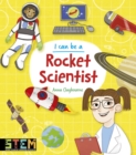 I Can Be a Rocket Scientist - Book