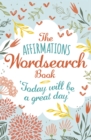 The Affirmations Wordsearch Book - Book