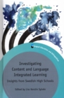 Investigating Content and Language Integrated Learning : Insights from Swedish High Schools - Book