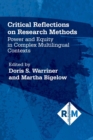 Critical Reflections on Research Methods : Power and Equity in Complex Multilingual Contexts - Book