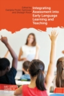 Integrating Assessment into Early Language Learning and Teaching - Book