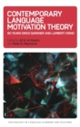 Contemporary Language Motivation Theory : 60 Years Since Gardner and Lambert (1959) - Book