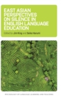 East Asian Perspectives on Silence in English Language Education - Book