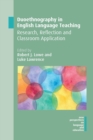 Duoethnography in English Language Teaching : Research, Reflection and Classroom Application - Book