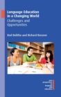 Language Education in a Changing World : Challenges and Opportunities - Book