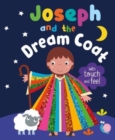 Joseph and the Dream Coat with Touch and Feel - Book