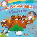 My Unfold Bible: Noah's Ark - Book