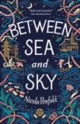 Between Sea and Sky - eBook