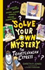 Solve Your Own Mystery: The Transylvanian Express - Book