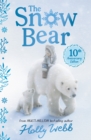 The Snow Bear 10th Anniversary Edition - Book