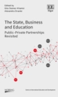 State, Business and Education : Public-Private Partnerships Revisited - eBook