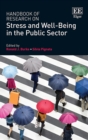 Handbook of Research on Stress and Well-Being in the Public Sector - eBook