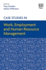 Case Studies in Work, Employment and Human Resource Management - eBook
