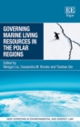 Governing Marine Living Resources in the Polar Regions - eBook
