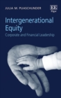 Intergenerational Equity : Corporate and Financial Leadership - eBook