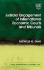 Judicial Engagement of International Economic Courts and Tribunals - eBook