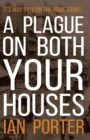 A Plague on Both Your Houses - Book