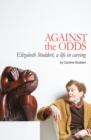 Against the Odds : A Life in Carving - Book