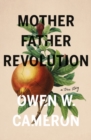 Mother Father Revolution - Book