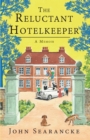 The Reluctant Hotelkeeper : A Memoir - eBook