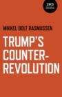 Trump's Counter-Revolution - Book
