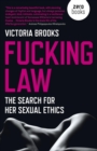 Fucking Law : The search for her sexual ethics - eBook