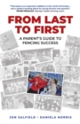 From Last to First : A Parent's Guide to Fencing Success - Book