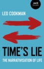 Time's Lie : The Narrativisation of Life - eBook