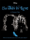 Disney Princess Cinderella: So, This Is Love - Book