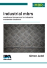 Industrial MBRs: Membrane Bioreactors for Industrial Wastewater Treatment - eBook